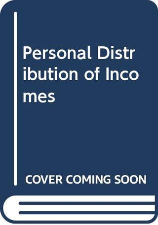 The Personal Distribution of Incomes