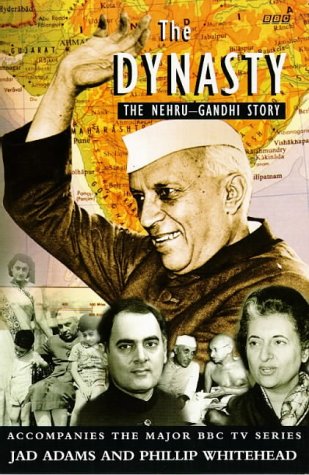 The Dynasty: The Nehru-Gandhi Story