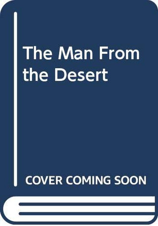The Man from the Desert