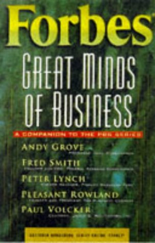 Forbes Great Minds of Business: Companion to the Public Television Series