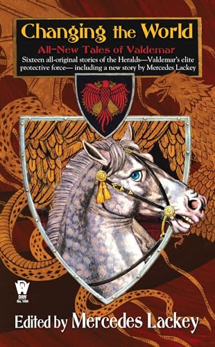 Changing the World: All-New Tales of Valdemar - Valdemar Anthologies