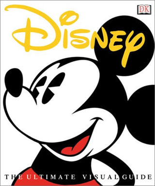 Disney - The Ultimate Visual Guide