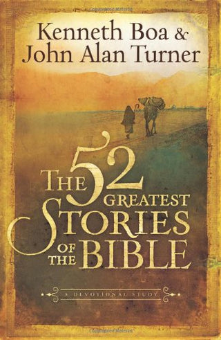 The 52 Greatest Stories of the Bible