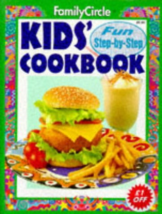 Kids' Cook Book: Fun Step-By-Step Recipes