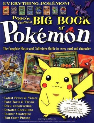 The Big Book Of Pokemon : The Complete Player and Collector's Guide to Every Card and Character - Thryft