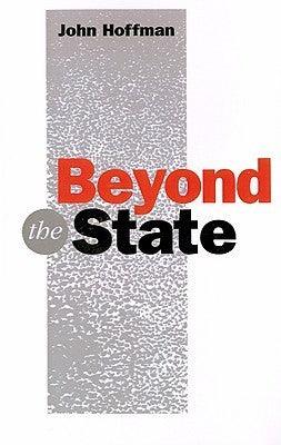 Beyond The State - An Introductory Critique - Thryft