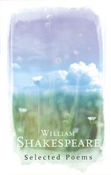 William Shakespeare - Selected Poems