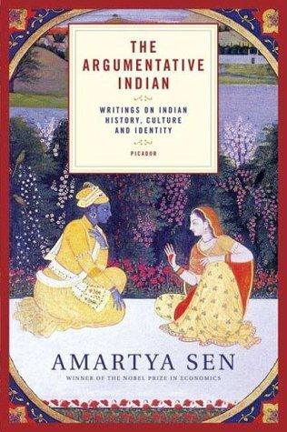 The Argumentative Indian: Writings on Indian History, Culture and Identity - Thryft