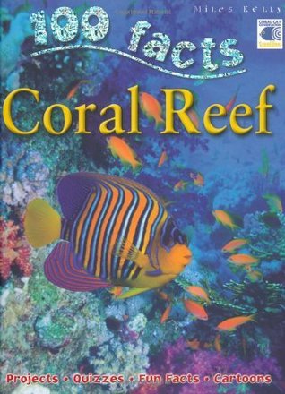 Coral Reef - 100 Facts