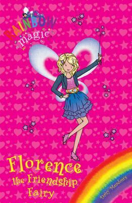 Florence the Friendship Fairy - Rainbow Magic