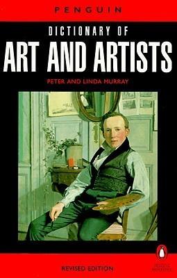 The Penguin Dictionary of Art and Artists - Thryft