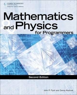 Mathematics And Physics For Programmers - Thryft