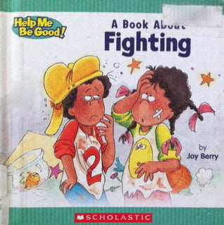 A Book About Fighting - Help Me Be Good