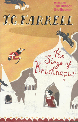 The Siege Of Krishnapur : Winner of the Booker Prize - Thryft
