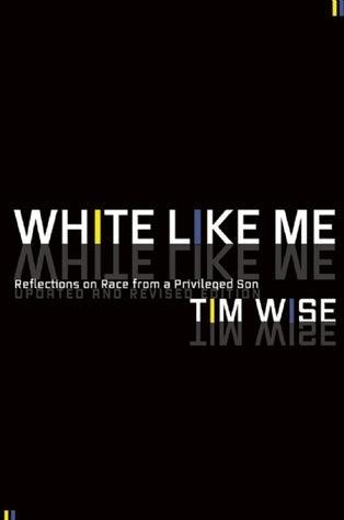 White Like Me : Reflections on Race from a Privileged Son - Thryft