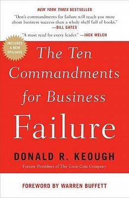 The Ten Commandments For Business Failure - Thryft