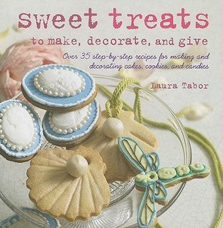 Sweet Treats to Make and Decorate