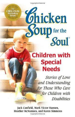 Chicken Soup for the Soul : Children with Special Needs - Thryft