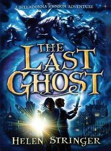 The Last Ghost : A Belladonna Johnson Adventure - Thryft