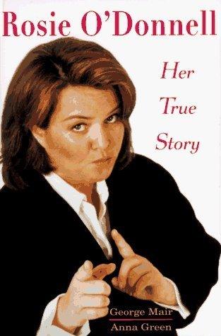 Rosie O'Donnell : Her True Story - Thryft