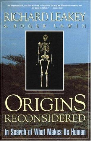 Origins Reconsidered : In Search of What Makes Us Human - Thryft