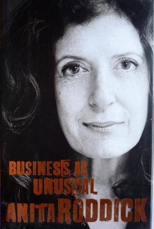 Business as Unusual : The Journey of Anita Roddick and the Body Shop - Thryft