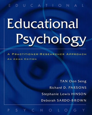Education Psychology: A Practitioner-Research Approach