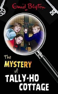 The Mystery of Tally-Ho Cottage