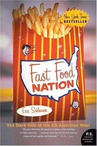 Fast Food Nation : The Dark Side of the All-American Meal - Thryft