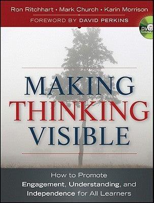 Making Thinking Visible: How to Promote Engagement, Understanding, and Independence for All Learners : How to Promote Engagement, Understanding, and Independence for All Learners - Thryft