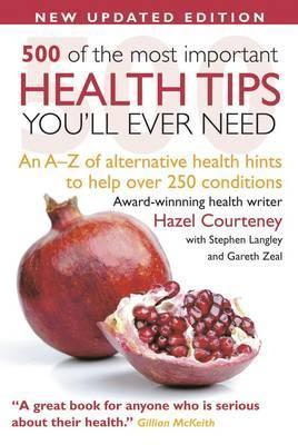 500 of the Most Important Health Tips You'll Ever Need