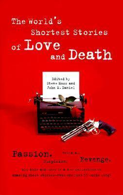 World's Shortest Stories Of Love And Death - Thryft