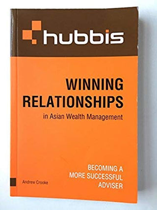 Winning Relationships in Asian Wealth Management