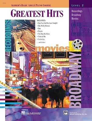ABPA/Adult Greatest Hits 2 - Alfred's Basic Adult Piano Course