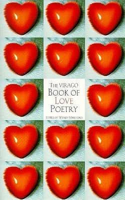 The Virago Book Of Love Poetry - Thryft