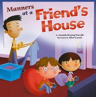 Manners at a Friend's House - Way to Be! Manners