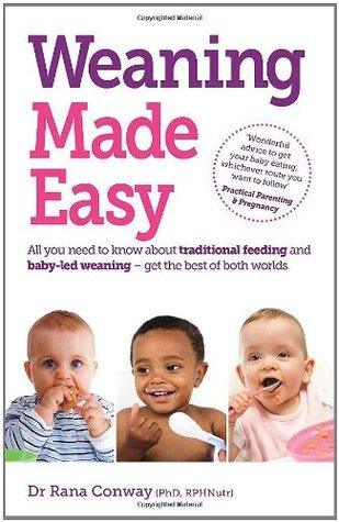 Weaning Made Easy : All you need to know about spoon feeding and baby-led weaning - get the best of both worlds - Thryft