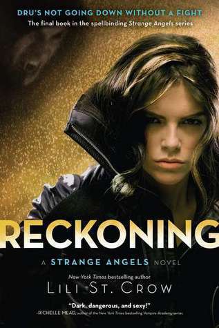 Reckoning - The Strange Angels Series