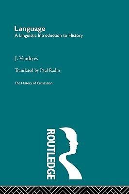 Language: A Linguistic Introduction to History - Thryft