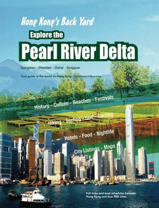 Hong Kong's Back Yard: Explore the Pearl River Delta