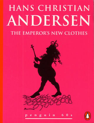 The Emperor's New Clothes and Other Stories
