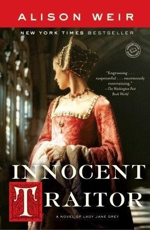 Innocent Traitor: A Novel of Lady Jane Grey - Thryft