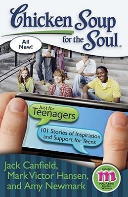 Chicken Soup for the Soul: Just for Teenagers : 101 Stories of Inspiration and Support for Teens - Thryft