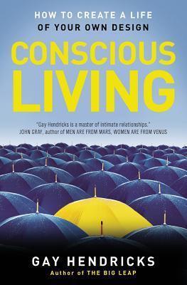 Conscious Living : Finding Joy in the Real World - Thryft