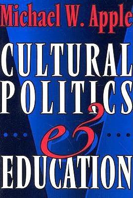 Cultural Politics And Education - Thryft