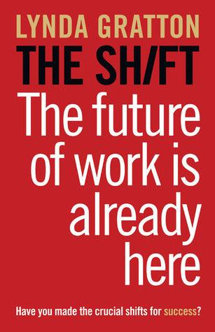 The Shift : The Future of Work is Already Here - Thryft