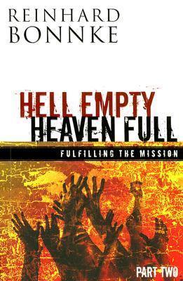Hell Empty Heaven Full Part Two : Fulfilling the Mission - Thryft