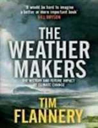 The Weather Makers (TPB - Airside)					The History and Future Impact of Climate Change - Thryft