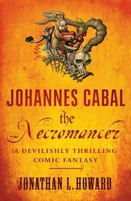 Johannes Cabal The Necromancer - Thryft