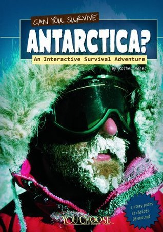 Can You Survive Antarctica? An Interactive Survival Adventure